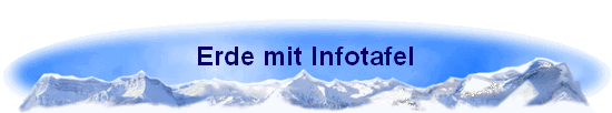 Erde mit Infotafel