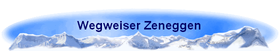 Wegweiser Zeneggen